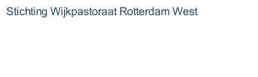 Stichting Wijkpastoraat Rotterdam West